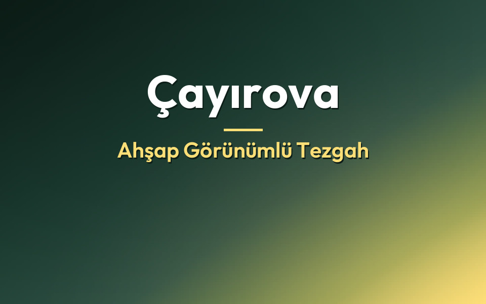 Çayırova Ahşap Görünümlü Tezgah