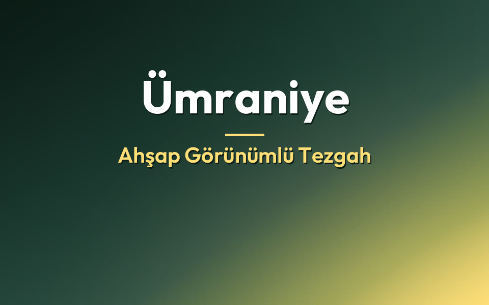 Ümraniye Ahşap Görünümlü Tezgah