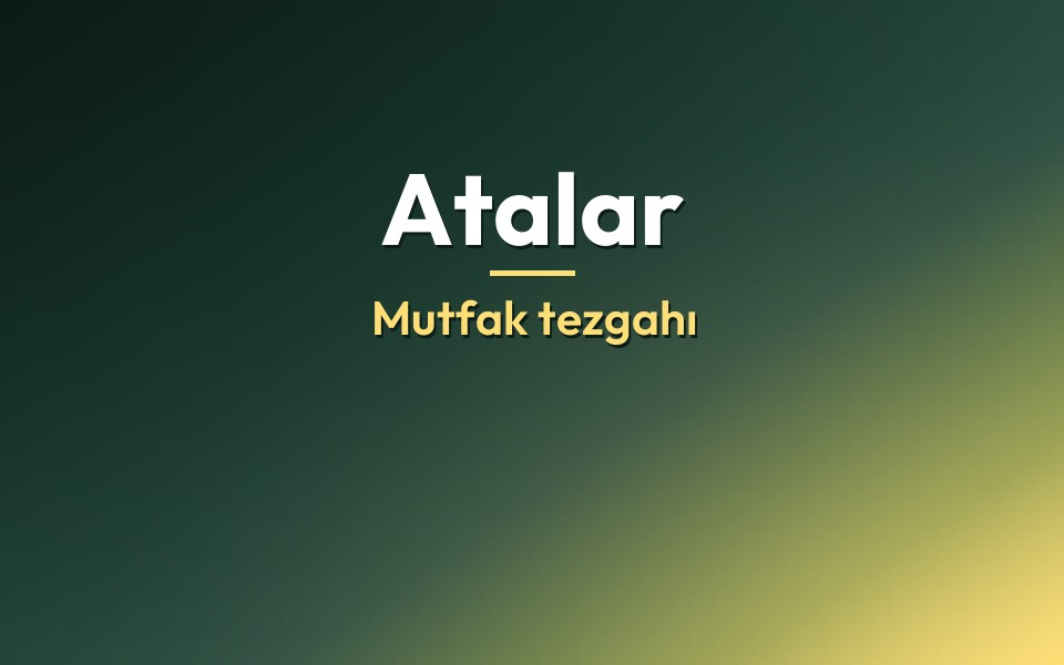 Atalar Mutfak tezgahı