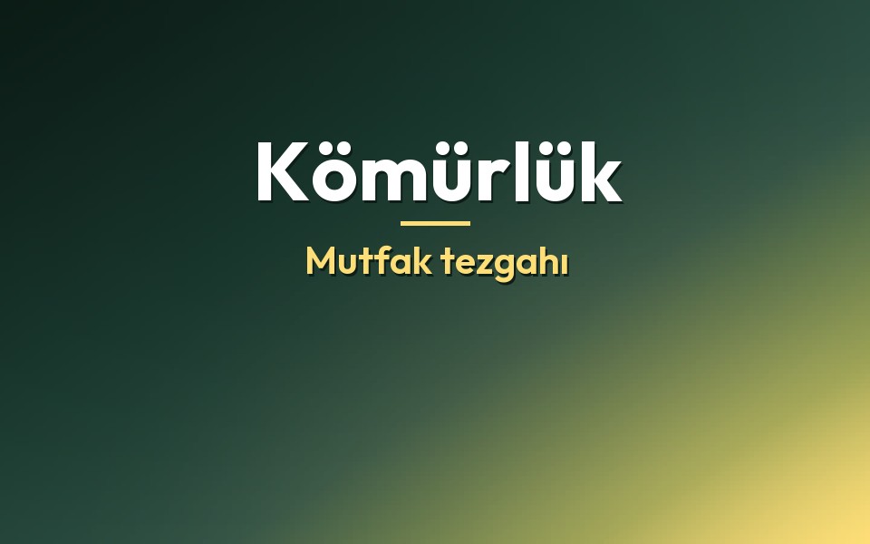 Kömürlük Mutfak tezgahı