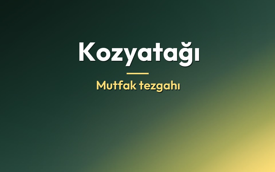 Kozyatağı Mutfak tezgahı