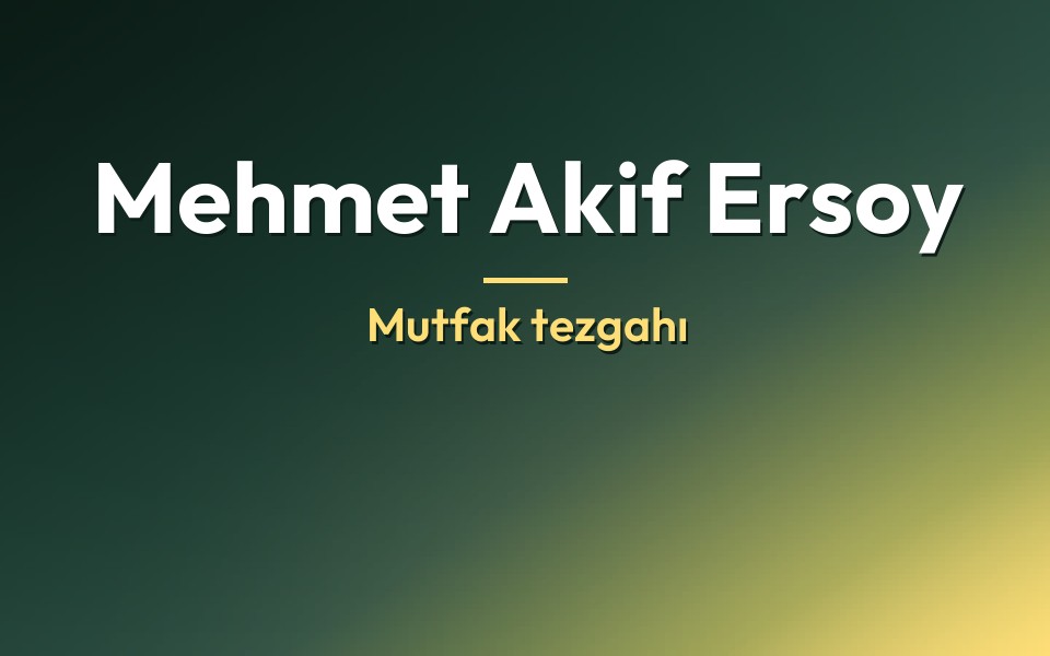 Mehmet Akif Ersoy Mutfak tezgahı