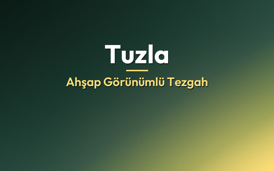Tuzla Ahşap Görünümlü Tezgah